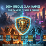 500+ Unique Clan Names for Gamers, Teams & Guilds