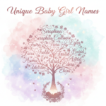 300 Unique Baby Girl Names