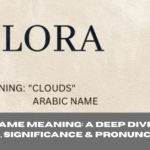 Elora Name Meaning: A Deep Dive into Its Origin, Significance & Pronunciation